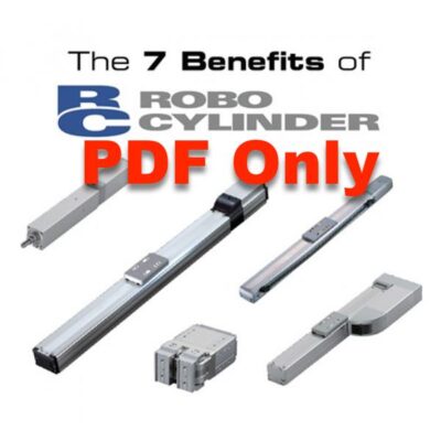 7 Benefits of ROBO Cylinder® Brochure (UST-7RC-3-0316)